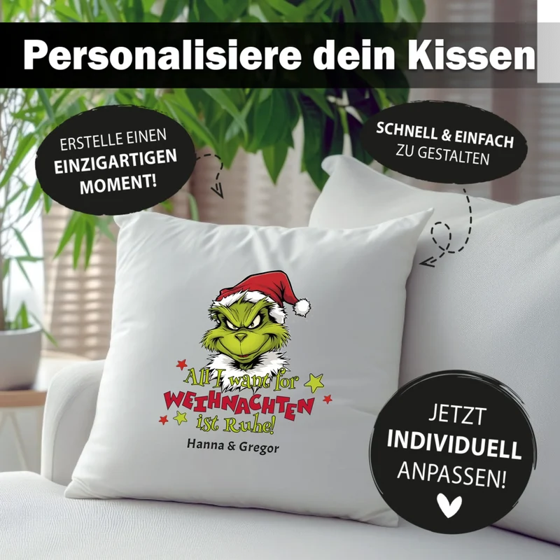 Personalisiertes Weihnachts-Kissen - Weihnachtsmuffel All I Want for Weihnachten ist Ruhe! - Mit Wunschtext, Namen - Weihnachtsgeschenk, Wichtelgeschenk