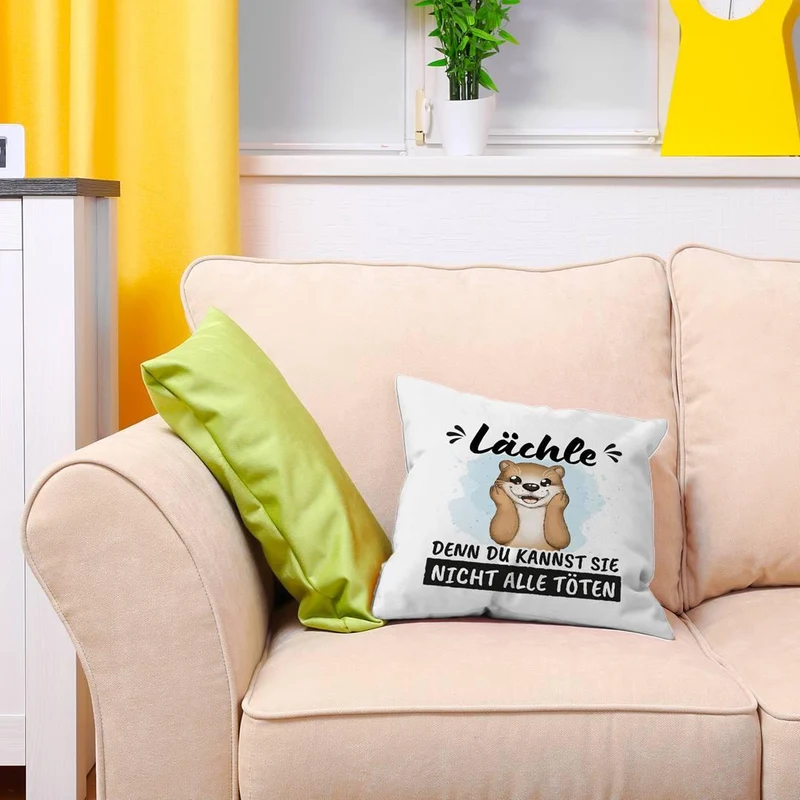 Kissen - Lächle, denn Du kannst sie nicht alle töten (Otter)