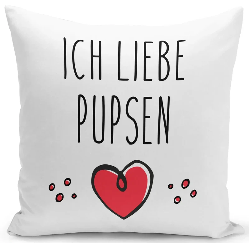 Kissen - Ich liebe pupsen