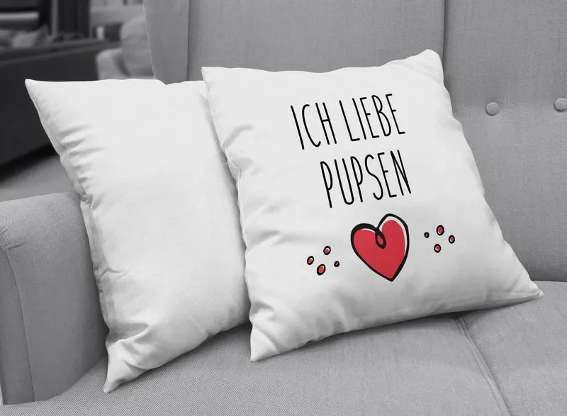 Kissen - Ich liebe pupsen