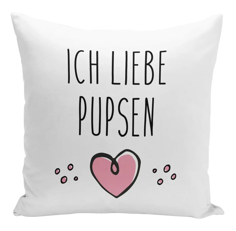 Kissen - Ich liebe pupsen