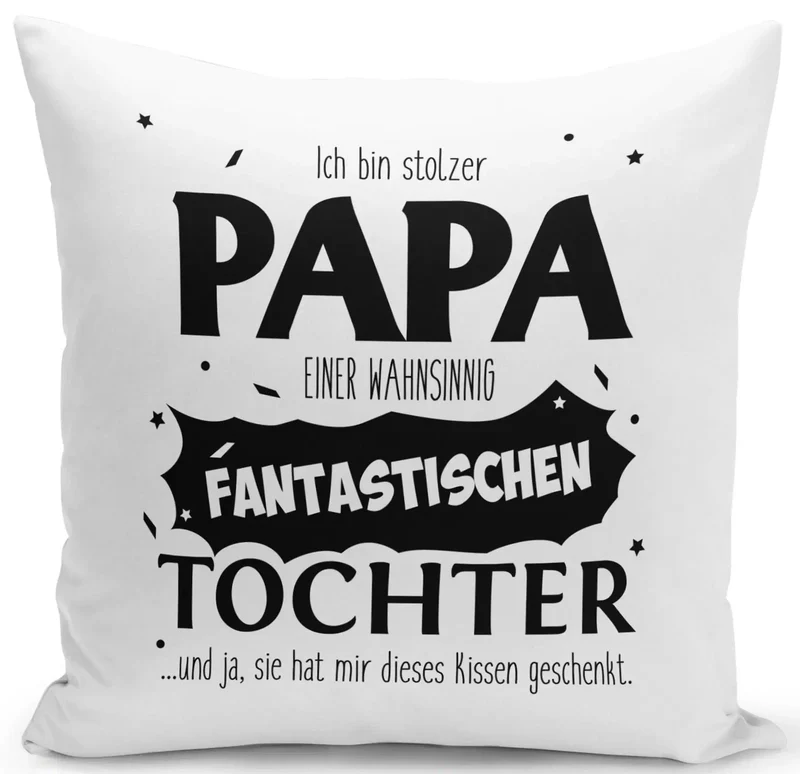 Kissen - Stolzer Papa einer fantastischen Tochter