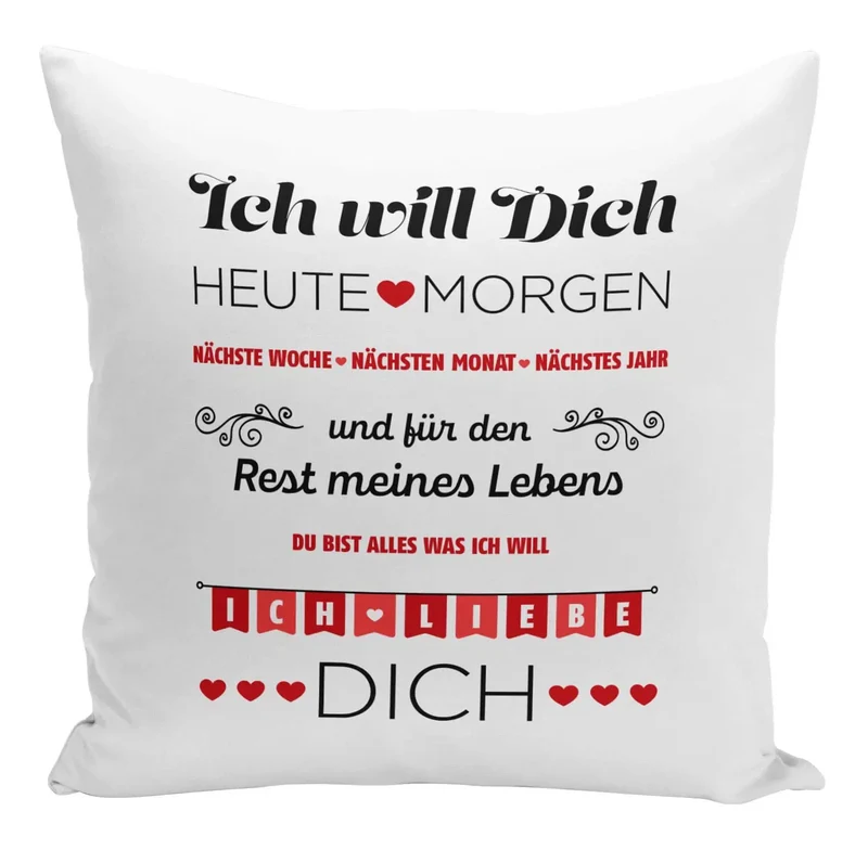 Kissen - Ich will Dich, Ich liebe Dich