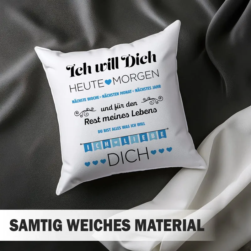 Kissen - Ich will Dich, Ich liebe Dich