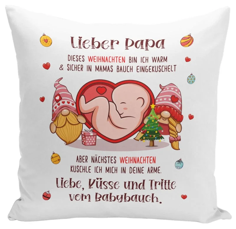 Kissen - Lieber Papa dieses Weihnachten bin ich noch in Mamas Bauch