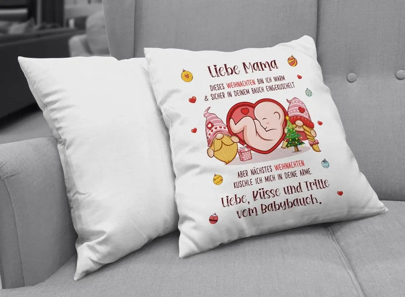 Kissen - Liebe Mama dieses Weihnachten bin ich noch in deinem Bauch