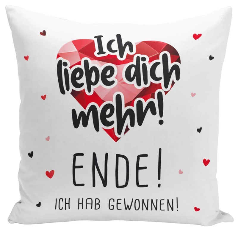 Kissen - Ich liebe dich mehr!