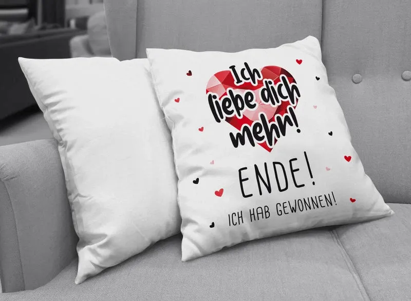 Kissen - Ich liebe dich mehr!