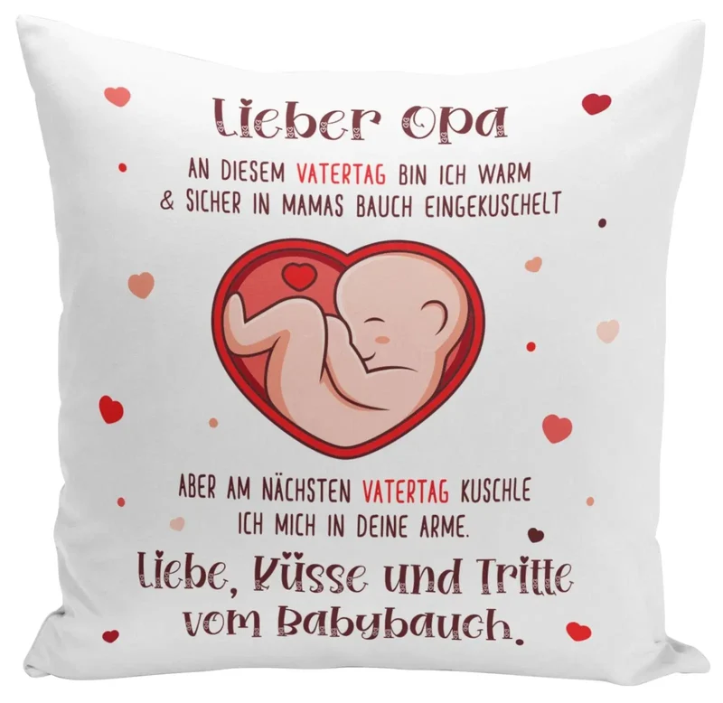 Kissen - Lieber Opa an diesem Vatertag bin ich noch in Mamas Bauch