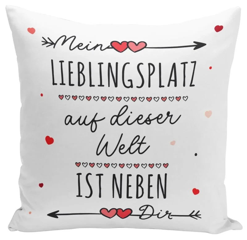 Kissen - Mein Lieblingsplatz auf dieser Welt ist neben Dir
