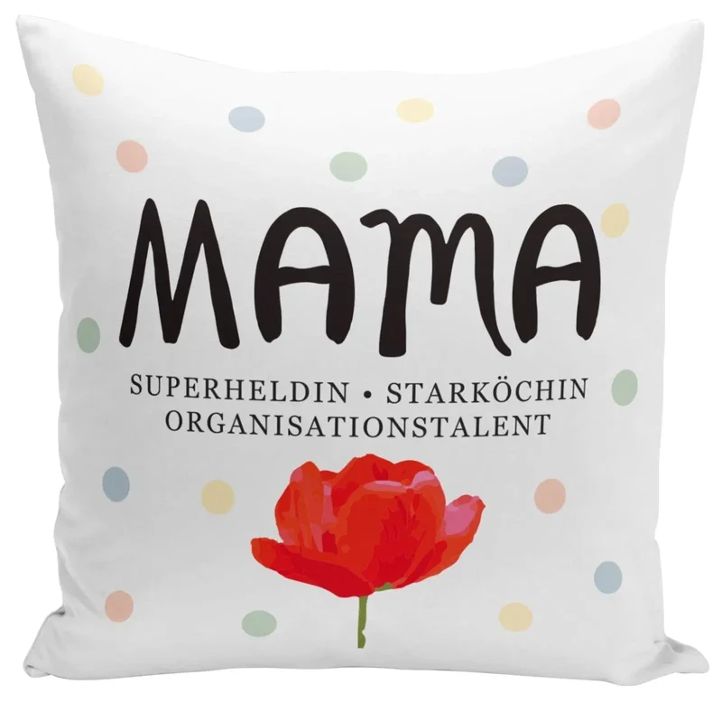 Kissen - Mama - Superheldin, Starköchin, Organisationstalent