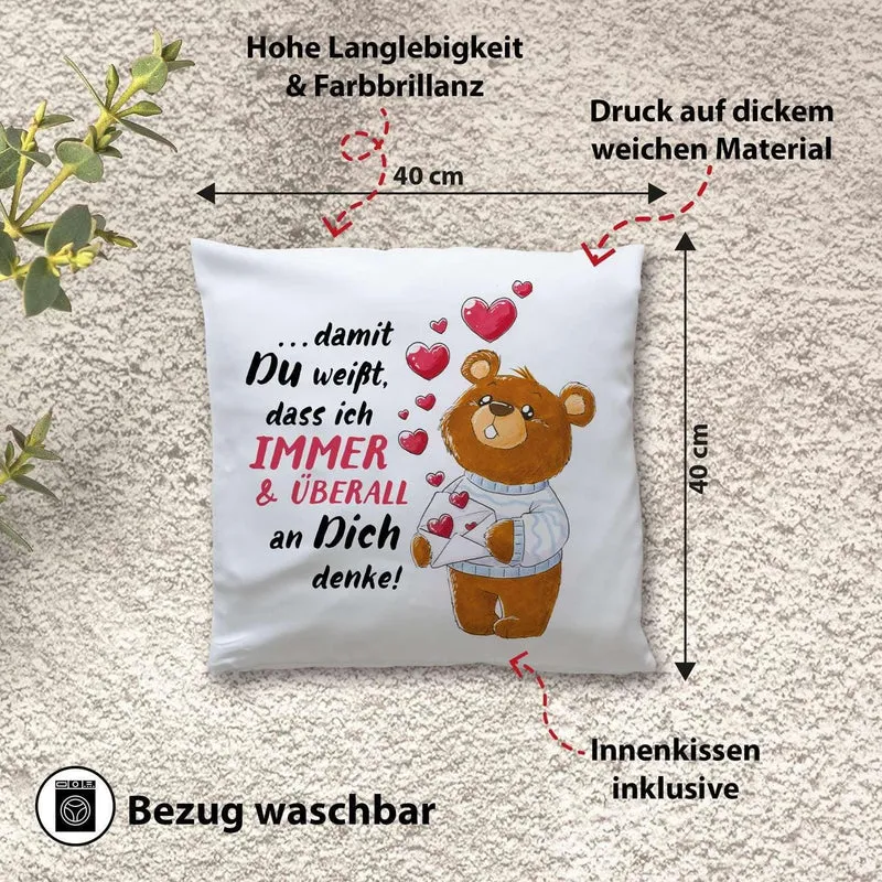 Kissen mit Spruch "Immer & Überall an Dich denke" - Romantisches Dekokissen für Freundin, Partner & Fernbeziehung