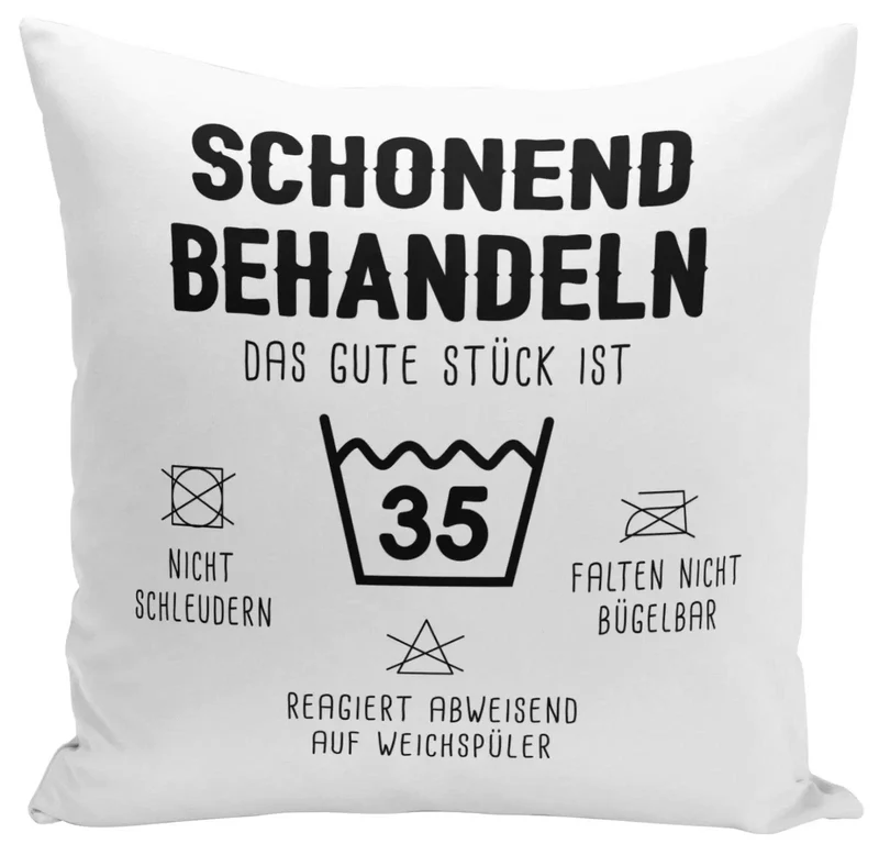 Kissen - Schonend behandeln Das gute Stück ist - Zahl - (runder Geburtstag)