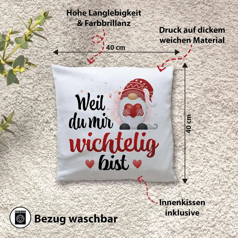 Kissen - Weil du mir wichtelig bist