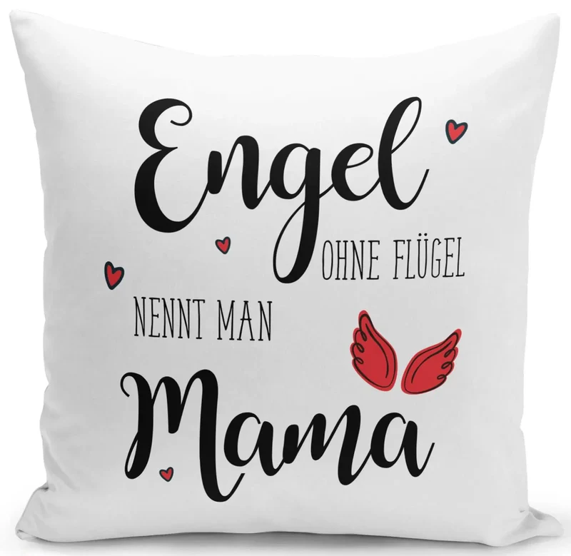 Kissen - Engel ohne Flügel nennt man Mama