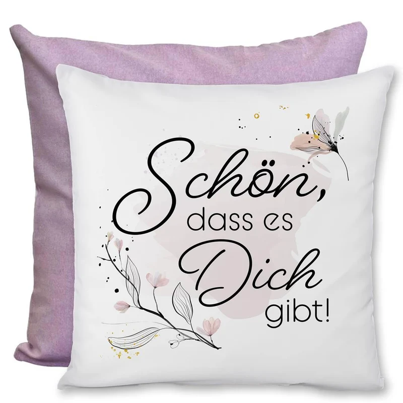 Kissen Premium - Schön, dass es Dich gibt!
