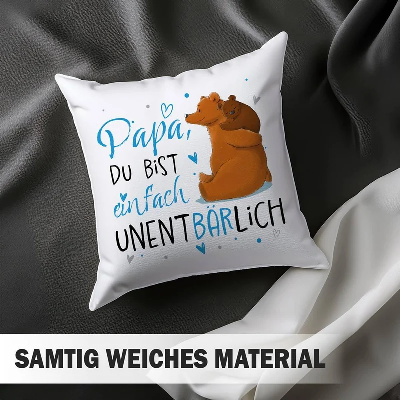 Kissen - Papa, Du bist einfach unentBÄRlich