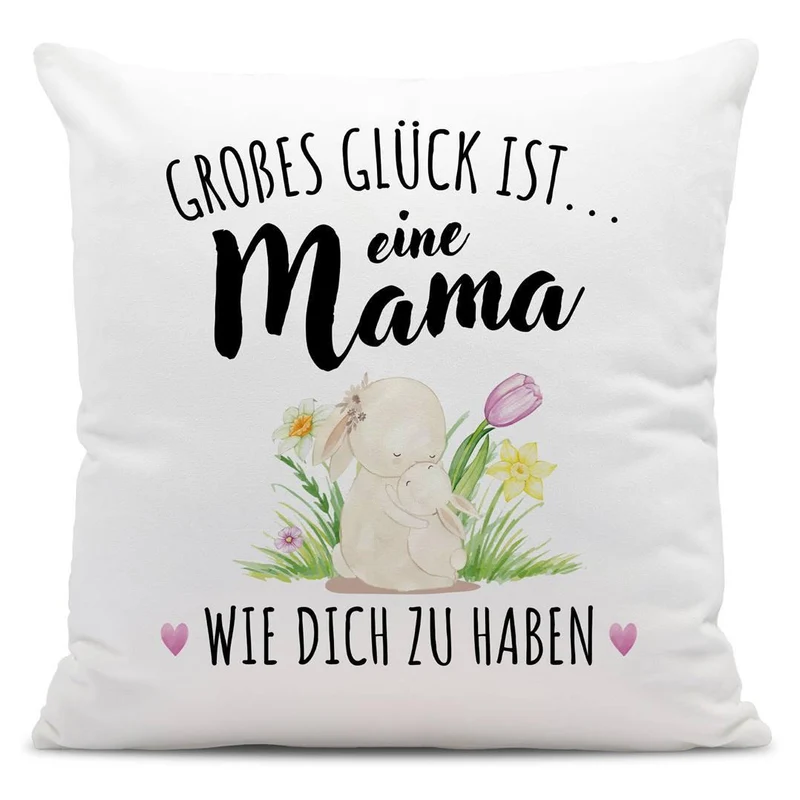 Hasen Kissen - Großes Glück ist eine Mama wie Dich zu haben