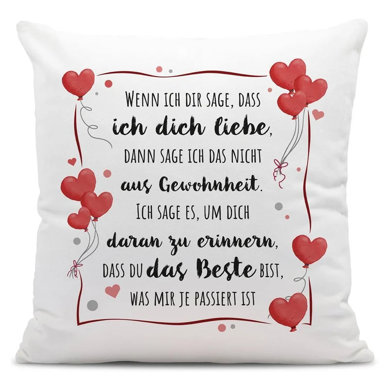 Kissen - Wenn ich Dir sage, dass ich Dich liebe...