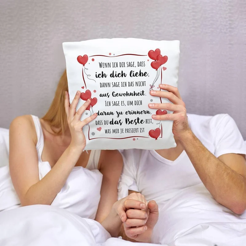 Kissen - Wenn ich Dir sage, dass ich Dich liebe...