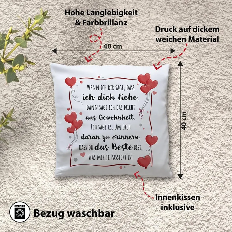 Kissen - Wenn ich Dir sage, dass ich Dich liebe...