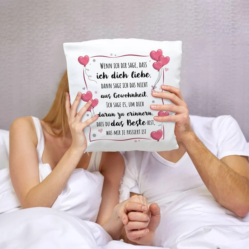 Kissen - Wenn ich Dir sage, dass ich Dich liebe...