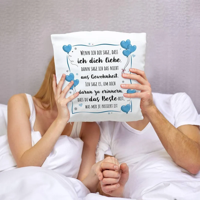 Kissen - Wenn ich Dir sage, dass ich Dich liebe...