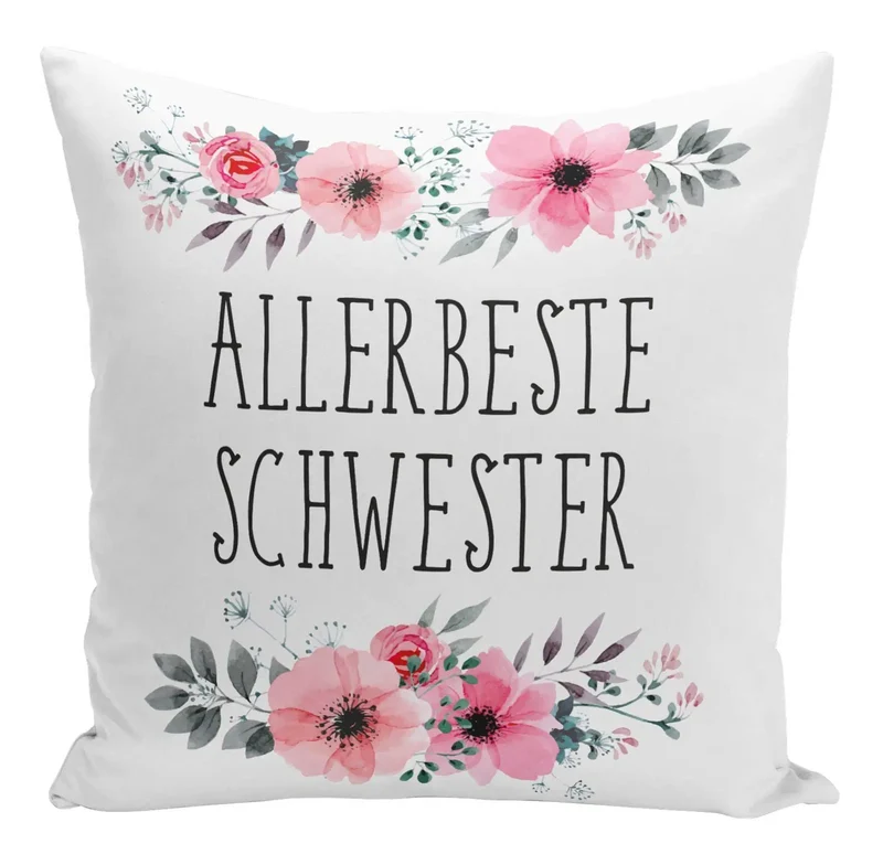 Kissen - Allerbeste Schwester mit Blümchen