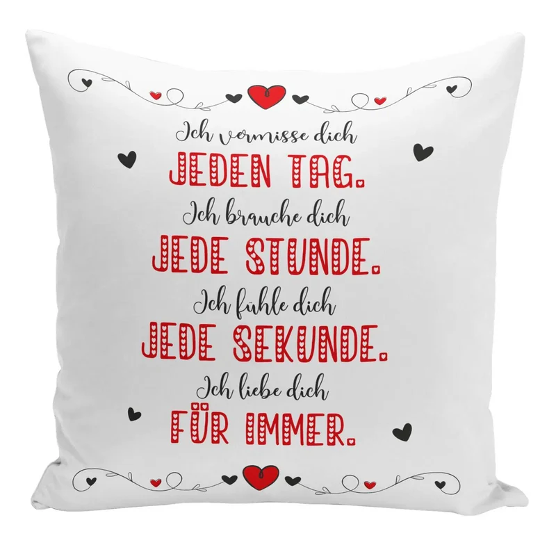 Kissen - Ich vermisse Dich, Ich brauche Dich, Ich fühle Dich, Ich liebe Dich