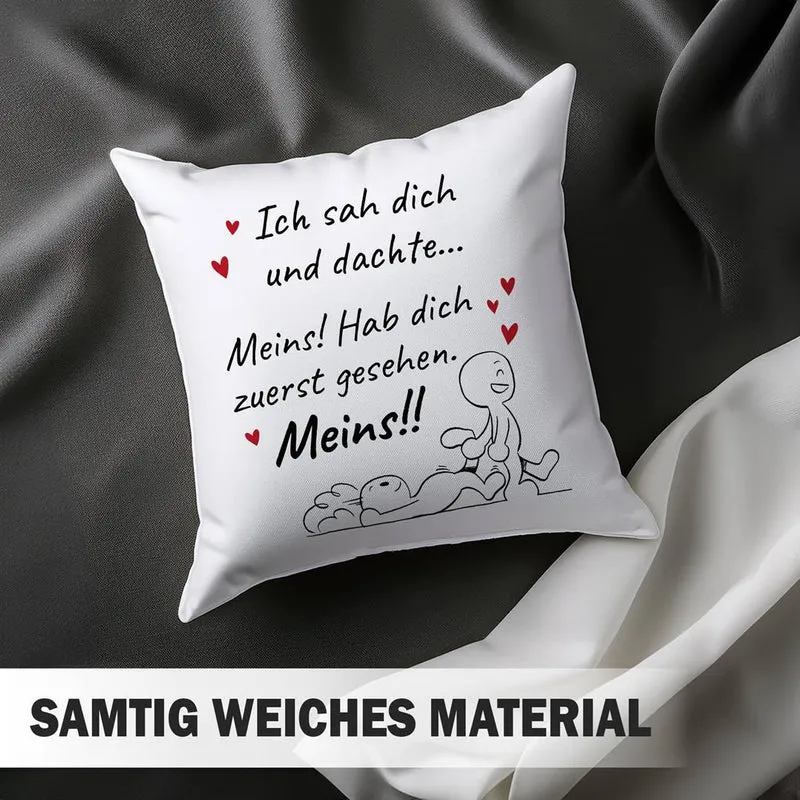 Kissen - Ich sah Dich und dachte... Meins!