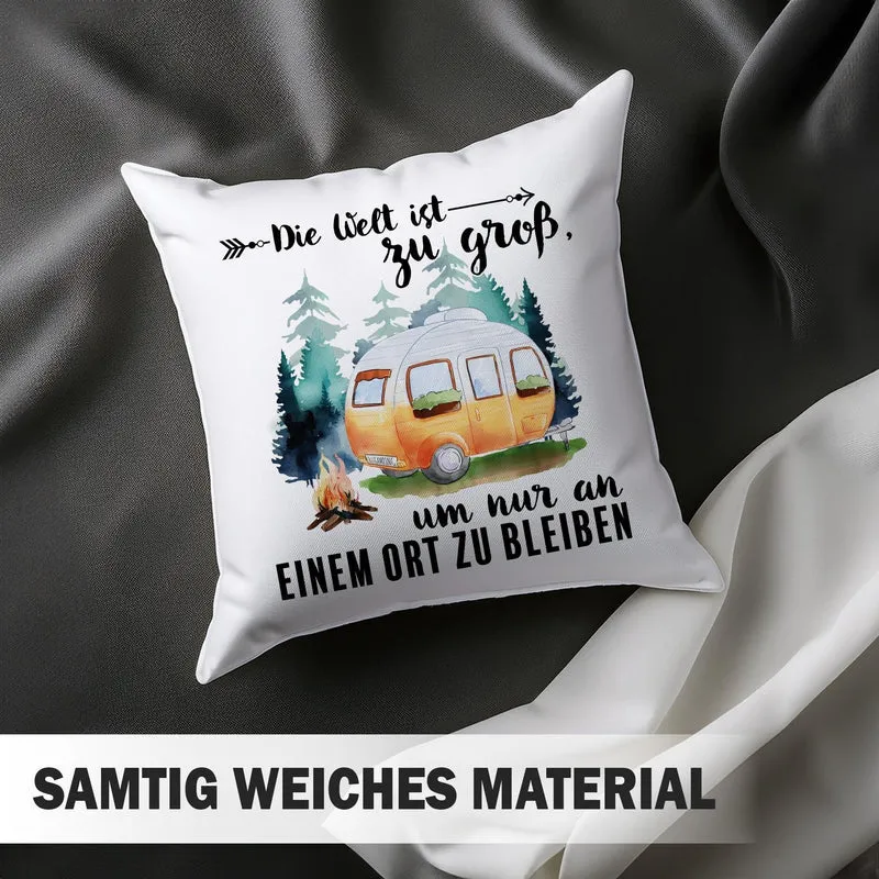 Kissen - Die Welt ist zu groß, um nur an einem Ort zu bleiben (Caravan)