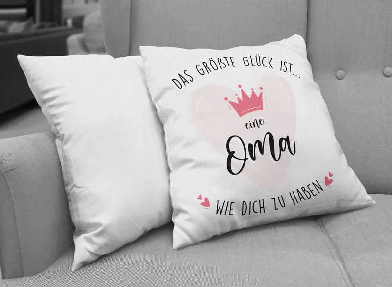 Kissen - Das größte Glück ist eine Oma wie Dich zu haben