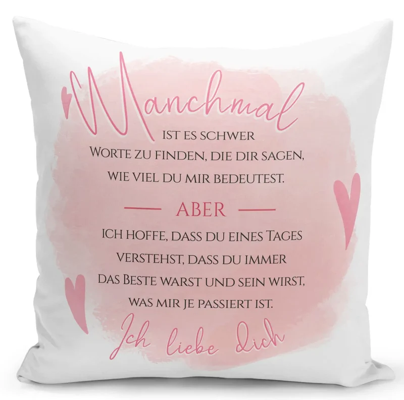 Kissen - Schwer Worte zu finden Ich liebe Dich